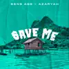 Sens Age - Save Me (feat. Azaryah) - Single